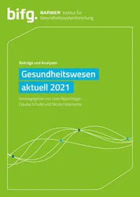 Repschläger / Schulte / Osterkamp |  BARMER Gesundheitswesen aktuell 2021 | Buch |  Sack Fachmedien