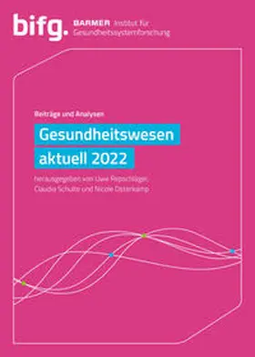 Repschläger / Schulte / Osterkamp |  BARMER Gesundheitswesen aktuell 2022 | Buch |  Sack Fachmedien