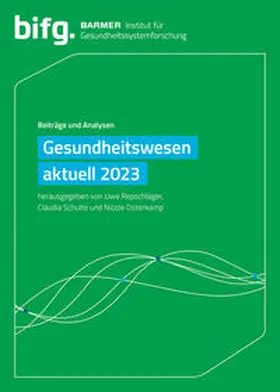 Repschläger / Osterkamp / Schulte |  BARMER Gesundheitswesen aktuell 2023 | Buch |  Sack Fachmedien