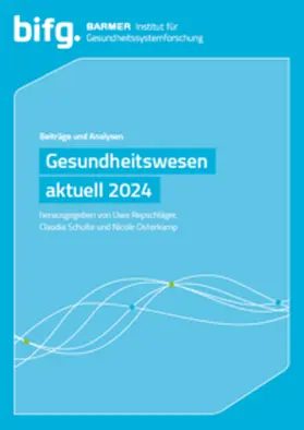 Repschläger / Schulte / Osterkamp |  BARMER Gesundheitswesen aktuell 2024 | Buch |  Sack Fachmedien