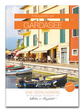 Fischer / Glücksvilla - Verlag & Online-Galerie |  Traumorte am Gardasee | Buch |  Sack Fachmedien