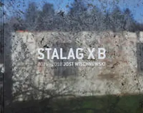 Stiftung Lager Sandbostel und Gedenkstätte Lager Sandbostel / Platz |  Stalag X B | Buch |  Sack Fachmedien
