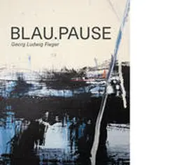 Fieger / Nürmberger |  BLAU.PAUSE | Buch |  Sack Fachmedien