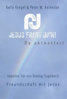 Wilhelm Keinecke / Kregel |  Jesus fragt Dich! | Buch |  Sack Fachmedien