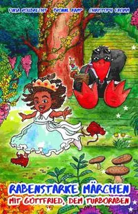Fromm / Ramp |  Rabenstarke Märchen mit Gottfried, dem Turboraben | Buch |  Sack Fachmedien