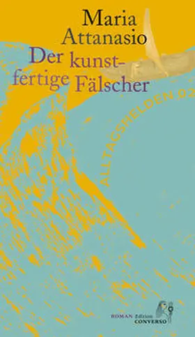 Attanasio |  Der Kunstfertige Fälscher | Buch |  Sack Fachmedien