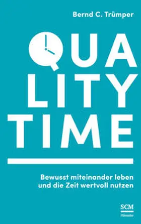 Trümper | Quality Time | Buch | 978-3-9819796-2-6 | www2.sack.de