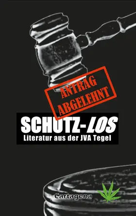 Peter / Autorengemeinschaft |  Schutz-Los | eBook | Sack Fachmedien