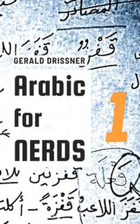 Drißner |  Arabic for Nerds One | Buch |  Sack Fachmedien