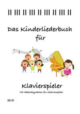 Theobald |  Das Kinderliederbuch für Klavierspieler | Buch |  Sack Fachmedien