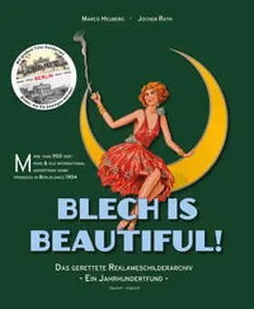Rath / Heuberg |  Blech is beautiful! - Berlin Edition | Buch |  Sack Fachmedien
