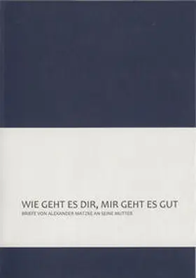 May |  WIE GEHT ES DIR, MIR GEHT ES GUT | Buch |  Sack Fachmedien
