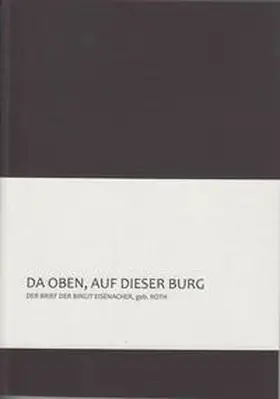 May |  DA OBEN, AUF DIESER BURG | Buch |  Sack Fachmedien