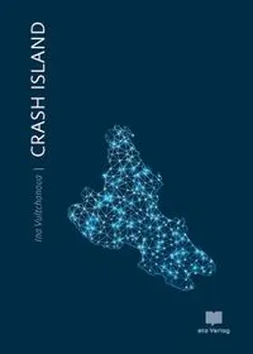 Vultchanova / Bormann-Nassonowa / Valcanova |  Crash Island | Buch |  Sack Fachmedien