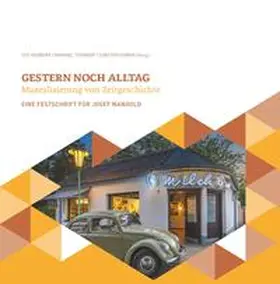 Herborg / Thörmer / Vorwig |  Gestern noch Alltag | Buch |  Sack Fachmedien