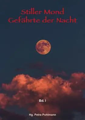  Stiller Mond, Gefährte der Nacht - Band I | Buch |  Sack Fachmedien