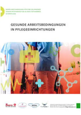 Fuchs-Frohnhofen / Scheen / Metzen |  Gesunde Arbeitsbedingungen in Pflegeeinrichtungen | Buch |  Sack Fachmedien