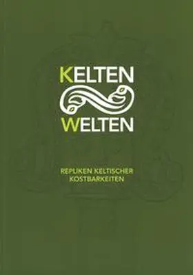 Cordie / Haßlinger / Zeeb-Lanz |  KeltenWelten | Buch |  Sack Fachmedien