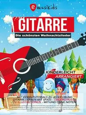 Schulz / emusika Verlag |  Die schönsten Weihnachtslieder für Gitarre einfach arrangiert | Buch |  Sack Fachmedien
