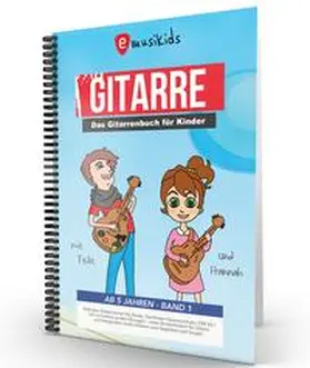 Schulz / emusika Verlag |  Das kompakte Anfänger Gitarrenbuch für Kinder | Buch |  Sack Fachmedien