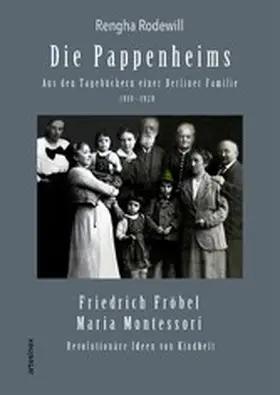 Rodewill / Rodewil / Porcelli |  Die Pappenheims: Aus den Tagebüchern einer Berliner Familie 1910–1920 | eBook | Sack Fachmedien