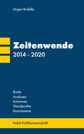 Bodelle |  Zeitenwende 2014 - 2020 | Buch |  Sack Fachmedien