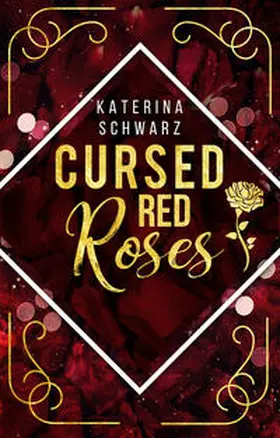 Schwarz |  Cursed Red Roses | Buch |  Sack Fachmedien