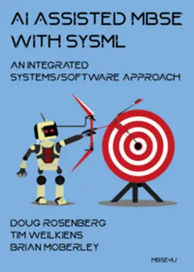 Rosenberg / Weilkiens / Moberley |  AI Assisted MBSE with SysML | Buch |  Sack Fachmedien