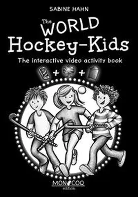 Hahn |  The WORLD Hockey-Kids | eBook | Sack Fachmedien