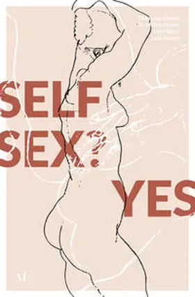 Diana zur Löwen & Leah Smyra GbR / zur Löwen / Sahin |  Self Sex? Yes! | Buch |  Sack Fachmedien