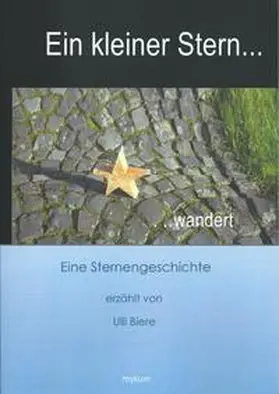 Biere |  Ein kleiner Stern wandert | Buch |  Sack Fachmedien