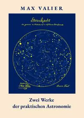 Valier |  Zwei Werke der praktischen Astronomie | Buch |  Sack Fachmedien