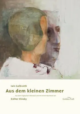 Galbraith |  Aus dem kleinen Zimmer | Buch |  Sack Fachmedien