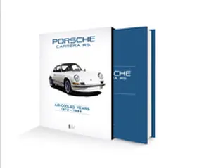 Gabriel / Dirickx / Nehlert |  Porsche Carrera RS 50 YEARS 1972-2022 | Buch |  Sack Fachmedien