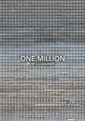 Kosakowski / Aigner / Fellner |  ONE MILLION BY ULI AIGNER / 2014-2021 | Buch |  Sack Fachmedien