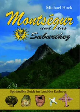 Hock |  Montsègur und das Sabarthez | Buch |  Sack Fachmedien