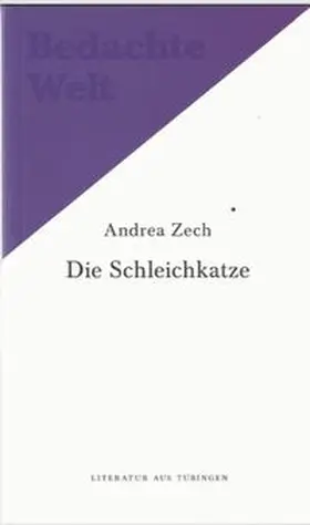 Zech / Weissweiler |  Die Schleichkatze. | Buch |  Sack Fachmedien