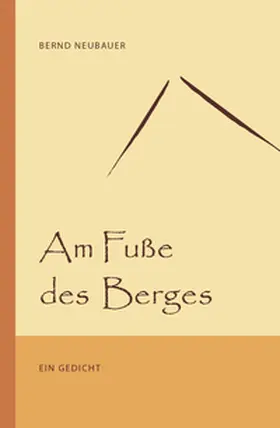 Neubauer |  Am Fuße des Berges | Buch |  Sack Fachmedien