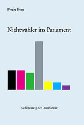 Peters |  Nichtwähler ins Parlament | Buch |  Sack Fachmedien
