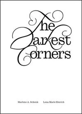 Emrich / Schenk / Bogart |  The Darkest Corners | Buch |  Sack Fachmedien