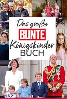 Butterbrod |  Das große BUNTE-Königskinder-Buch | Buch |  Sack Fachmedien