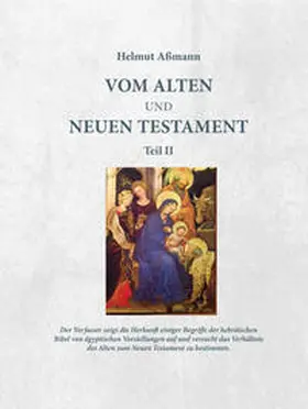 Aßmann |  Vom Alten und Neuen Testament, Teil 2 | Buch |  Sack Fachmedien