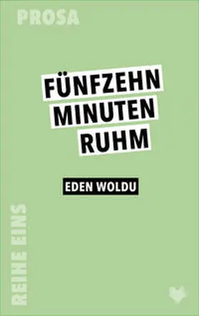 Woldu |  15 Minuten Ruhm | Buch |  Sack Fachmedien