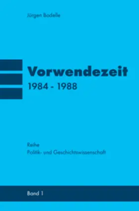 Bodelle |  Vorwendezeit 1984 - 1988 | Buch |  Sack Fachmedien