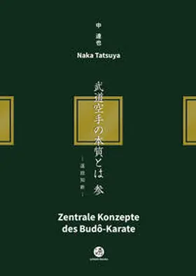 schlatt-books verlags OHG / Naka |  Zentrale Konzepte des Budô-Karate | Buch |  Sack Fachmedien