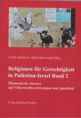 Duchrow / Braverman |  Religionen für Gerechtigkeit in Palästina-Israel – Band 2 | Buch |  Sack Fachmedien