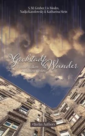Gruber / Kasolowsky / Modes |  Großstadtwunder | Buch |  Sack Fachmedien
