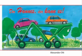 Ott |  Der Hannes, der kann es! | Buch |  Sack Fachmedien