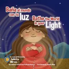 Miross |  Bathe the World in your Light | Buch |  Sack Fachmedien