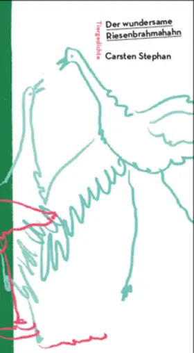 Stephan |  Der wundersame Riesenbrahmahahn | Buch |  Sack Fachmedien